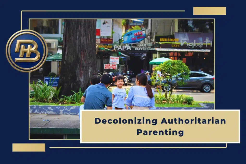 Decolonizing authoritarian parenting in Dublin CA BalanceHour Therapy