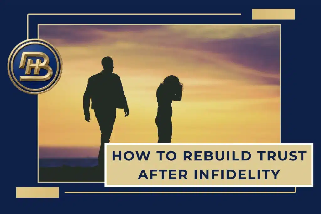 How to Rebuild, Restore, and Repair Trust in a Relationship